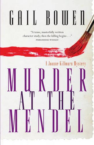 Murder at the Mendel: A Joanne Kilbourn Mystery