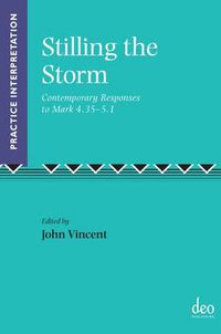 Cover image for Stilling the Storm: Contemporary Responses to Mark 4.35-5.1