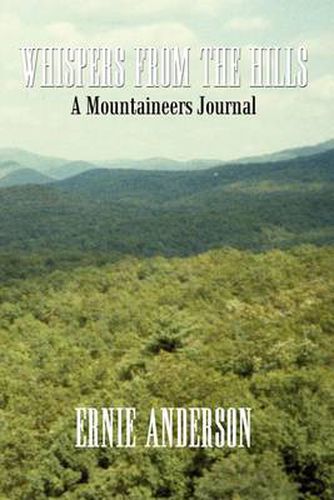 Cover image for Whispers from the Hills: A Mountaineers Journal