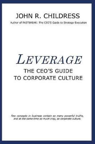 Cover image for Leverage: The CEO's Guide to Corporate Culture