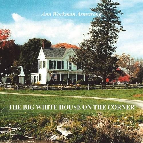 Cover image for The Big White House on the Corner