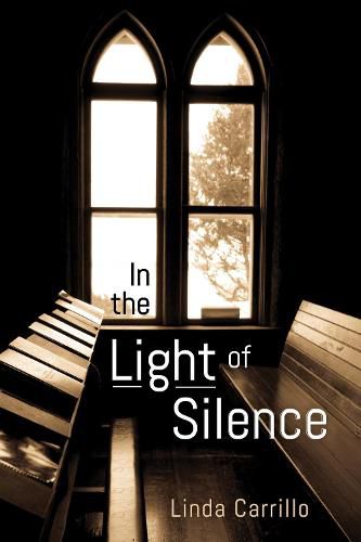 Cover image for In the Light of Silence