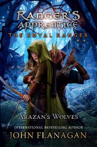 Cover image for The Royal Ranger: Arazan's Wolves