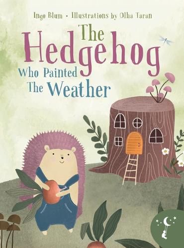 Cover image for The Hedgehog Who Painted the Weather