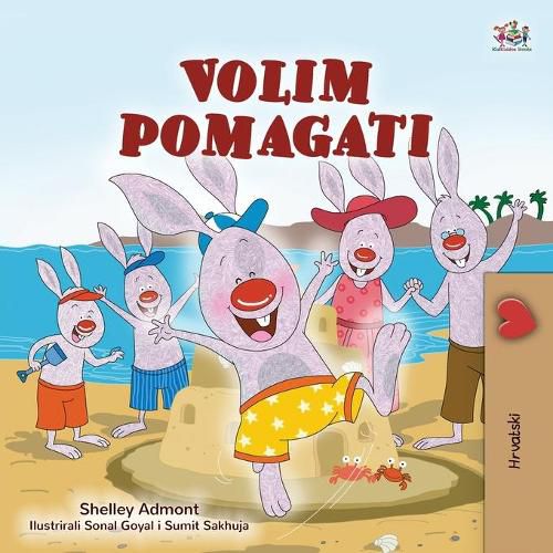 I Love to Help (Croatian Children's Book)