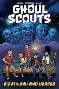 Cover image for Ghoul Scouts: Night of the Unliving Undead