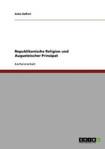 Cover image for Republikanische Religion und Augusteischer Prinzipat