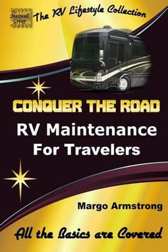 Cover image for Conquer The Road: RV Maintenance for Travelers