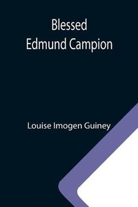 Cover image for Blessed Edmund Campion