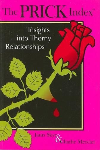 Cover image for The Prick Index: Insights Into Thorny Relationships