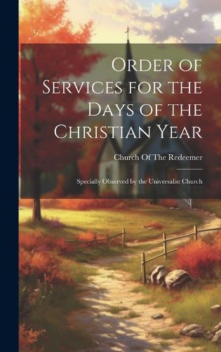 Cover image for Order of Services for the Days of the Christian Year