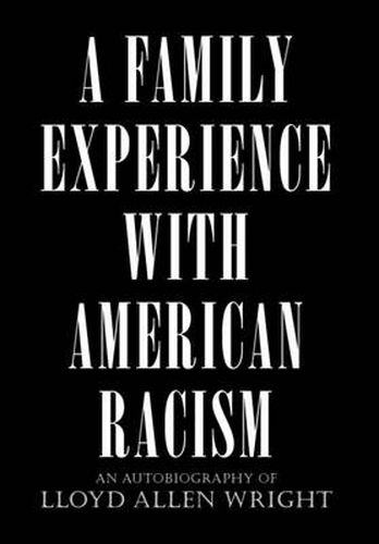 Cover image for A Family Experience with American Racism