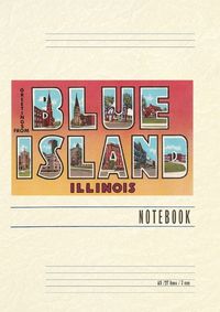 Cover image for Vintage Lined Notebook Greetings from Blue Island, Illinois