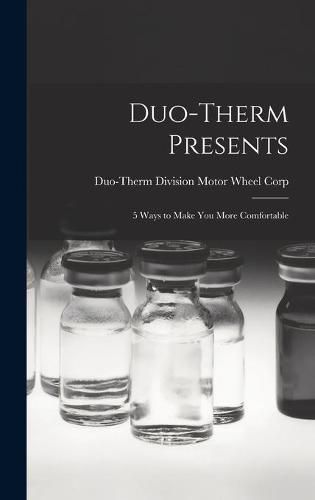 Cover image for Duo-therm Presents: 5 Ways to Make You More Comfortable