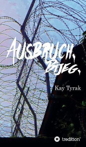 Cover image for Ausbruch. Bijeg.