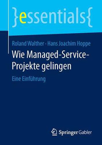 Cover image for Wie Managed-Service-Projekte gelingen: Eine Einfuhrung