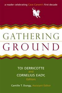 Cover image for Gathering Ground: A Reader Celebrating Cave Canem's First Decade