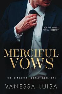 Cover image for Merciful Vows: A Bittersweet Second Chance Romantic Suspense