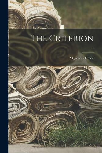 Cover image for The Criterion: a Quarterly Review; 1