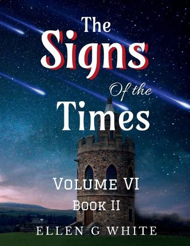 The Signs of the Times Volume Six (Book Two)