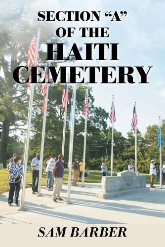 Section A of the Haiti Cemetery