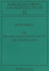 Cover image for Die Erforschungsgeschichte Der Ornithosen