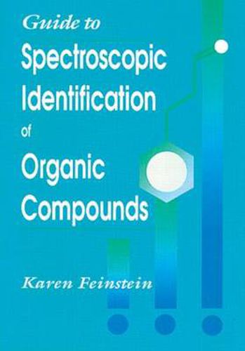Cover image for Guide to Spectroscopic Identification of Organic Compounds