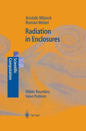 Cover image for Radiation in Enclosures: Elliptic Boundary Value Problem