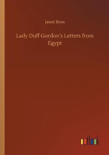 Cover image for Lady Duff Gordon's Letters from Egypt