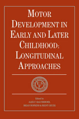 Motor Development in Early and Later Childhood: Longitudinal Approaches