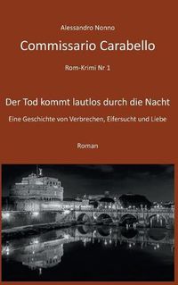 Cover image for Commissario Carabello: Der Tod kommt lautlos durch die Nacht