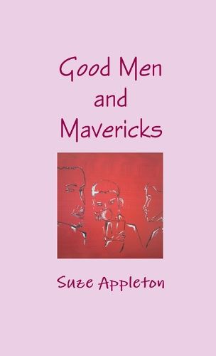 Cover image for Good Men and Mavericks