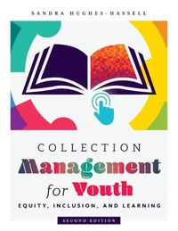 Cover image for Collection Management for Youth: Equity, Inclusion, and Learning