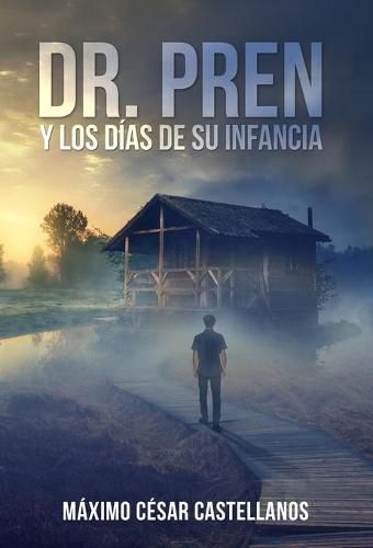 Cover image for Dr. Pren Y Los Dias de Su Infancia