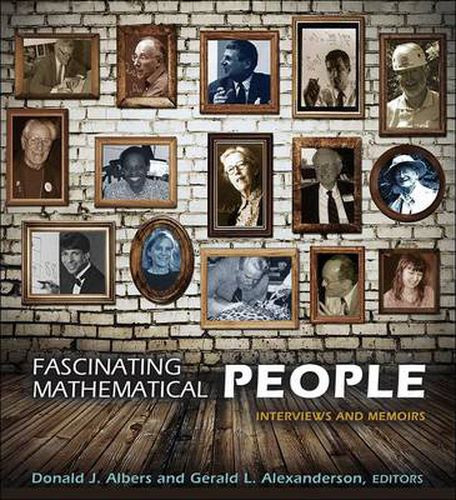 Cover image for Fascinating Mathematical People: Interviews and Memoirs