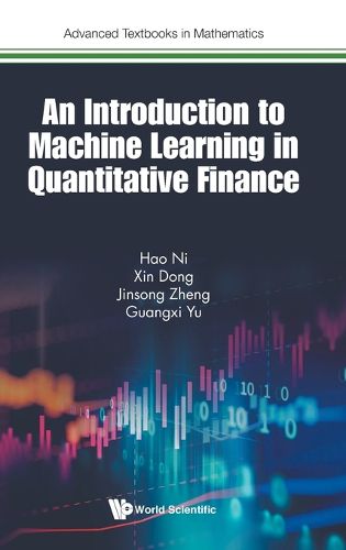 Cover image for Introduction To Machine Learning In Quantitative Finance, An