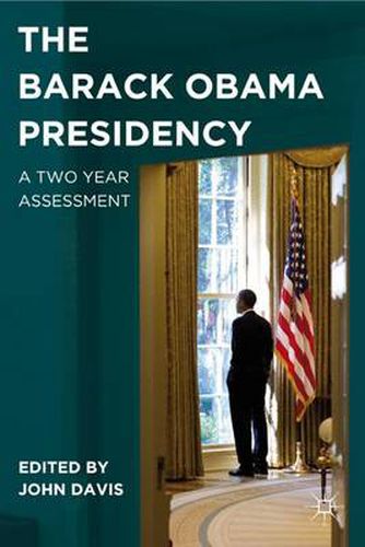 The Barack Obama Presidency: A Two Year Assessment