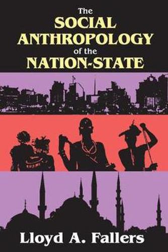 Cover image for The Social Anthropology of the Nation-State