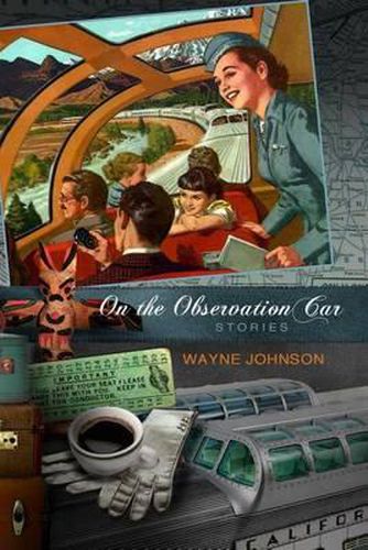 Cover image for On the Observation Car: Stories