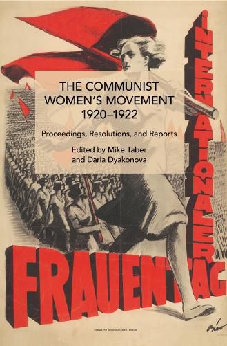 Cover image for The Communist Women's Movement, 1920-1922