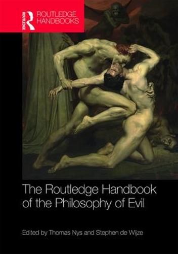 Cover image for The Routledge Handbook of the Philosophy of Evil