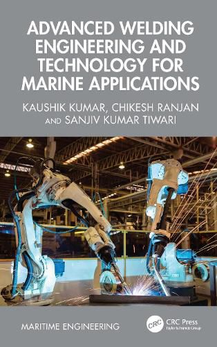 Cover image for Advanced Welding Engineering and Technology for Marine Applications