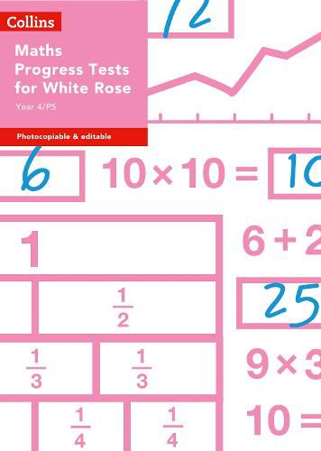 Cover image for Year 4/P5 Maths Progress Tests for White Rose