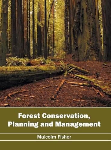 Cover image for Forest Conservation, Planning and Management