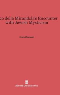 Cover image for Pico della Mirandola's Encounter with Jewish Mysticism