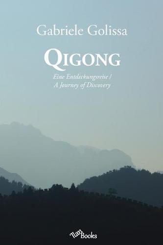Cover image for Qigong: Eine Entdeckungsreise / A Journey of Discovery