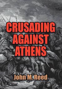 Cover image for Crusading Against Athens