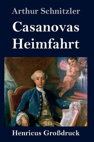 Cover image for Casanovas Heimfahrt (Grossdruck)