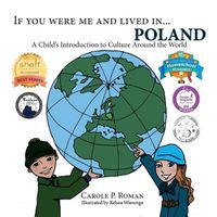 Cover image for If You Were Me and Lived in...Poland: A Child's Introduction to Culture Around the World