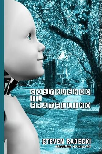 Cover image for Costruendo il fratellino